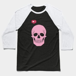 Death by likes Baseball T-Shirt